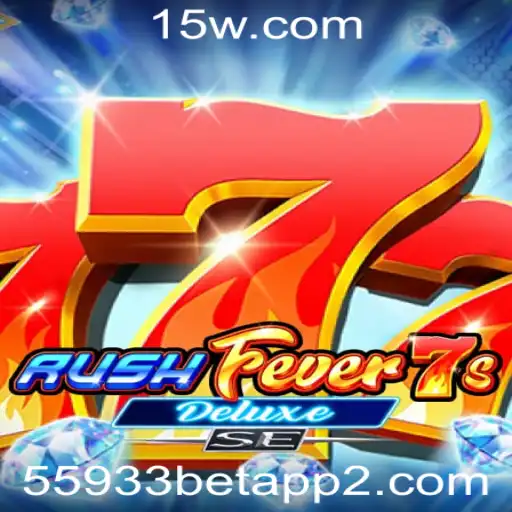 Descubra o Universo Emocionante de RushFever7sDeluxeSE no 55933bet app